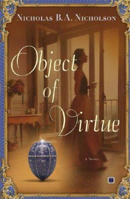 Object of Virtue front cover by Nicholas B.A. Nicholson, ISBN: 0743257839