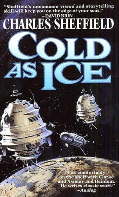 Cold As Ice front cover by Charles Sheffield, ISBN: 0812511638