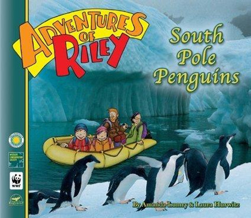 South Pole Penguins (Adventures of Riley) front cover by Amanda Lumry, ISBN: 0974841153