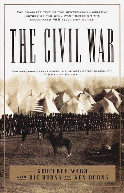 The Civil War front cover by Geoffrey C. Ward, Kenneth Burns, Ric Burns, ISBN: 0679755438