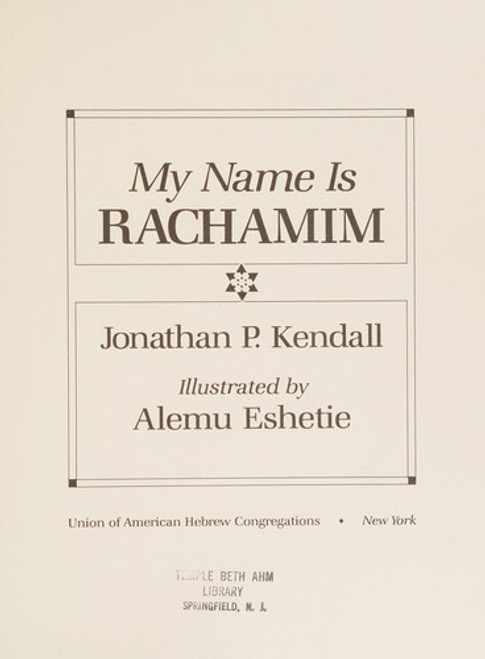 My Name Is Rachamim front cover by Jonathan Kendall, ISBN: 0807403210