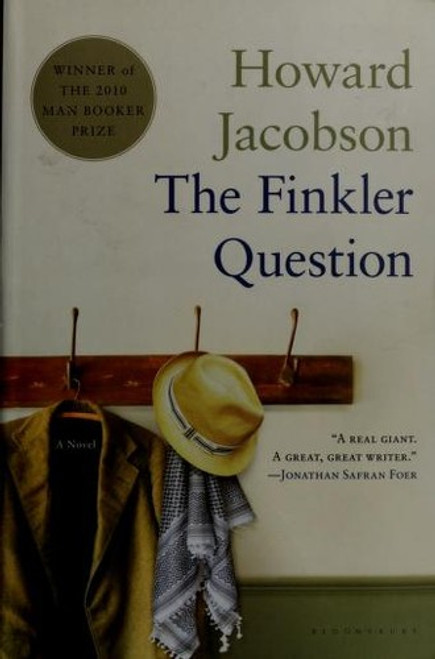 The Finkler Question front cover by Howard Jacobson, ISBN: 1608196119