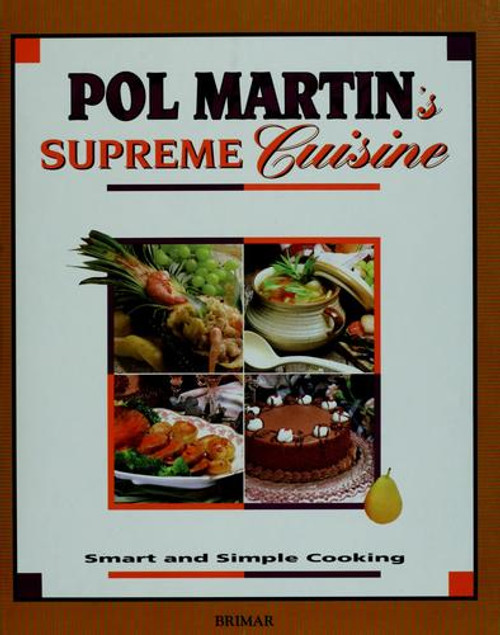 Supreme Cuisine front cover by Pol Martin, ISBN: 289433026X