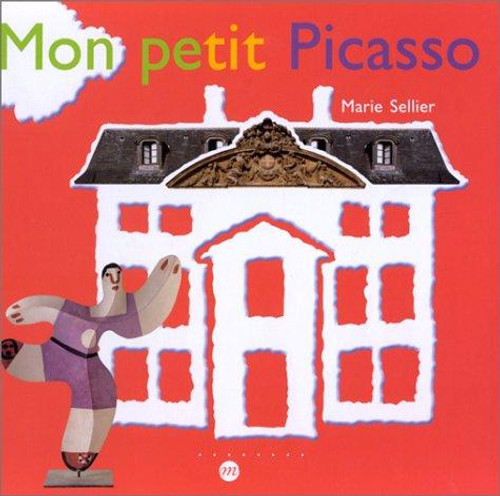 Mon petit Picasso front cover by Marie Sellier, ISBN: 271184496X