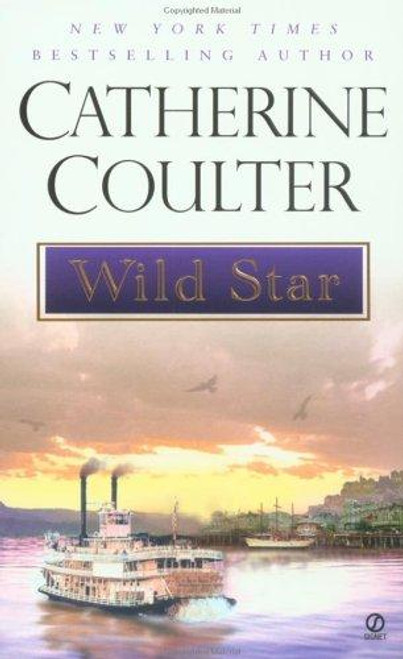 Wild Star (Star Series) front cover by Catherine Coulter, ISBN: 0451206398