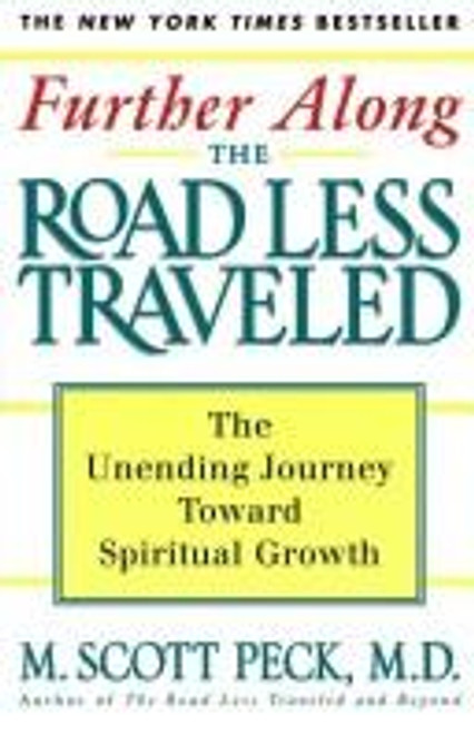 Further Along the Road Less Traveled front cover by M. Scott Peck, ISBN: 0671781596