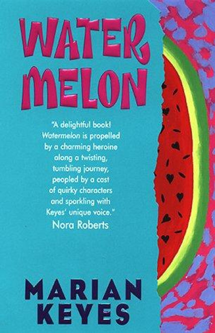 Watermelon front cover by Marian Keyes, ISBN: 0380796090