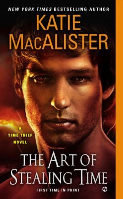 The Art of Stealing Time 2 Time Thief front cover by Katie MacAlister, ISBN: 0451417437