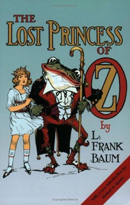 The Lost Princess of Oz front cover by L. Frank Baum, ISBN: 1587260220