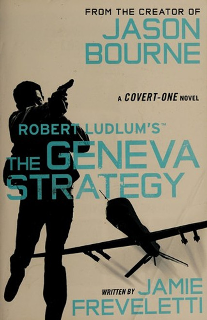 The Geneva Strategy (Covert-One series) front cover by Jamie Freveletti, ISBN: 1455577588