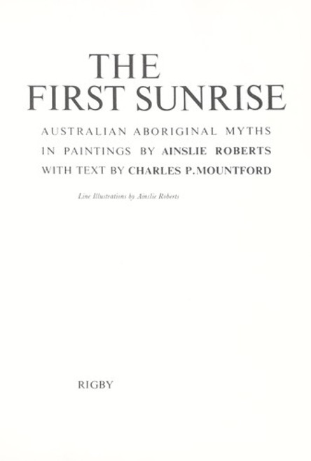 First Sunrise front cover by Charles P. Mountford, ISBN: 0851792537