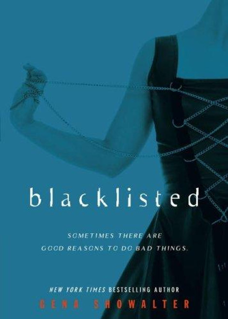 Blacklisted (Teen Alien Huntress, Book 2) front cover by Gena Showalter, ISBN: 1416532250