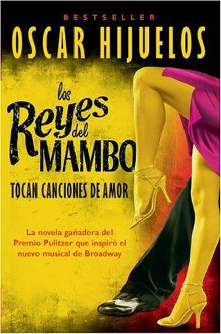 Los reyes del mambo tocan canciones de amor front cover by Oscar Hijuelos, ISBN: 0060952148