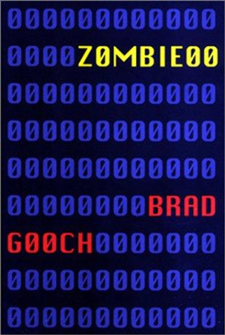 Zombie 00 front cover by Brad Gooch, ISBN: 1585671878