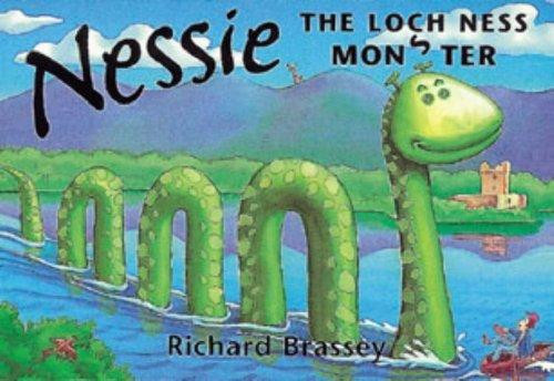 Nessie the Loch Ness Monster front cover by Richard Brassey, ISBN: 1858813093