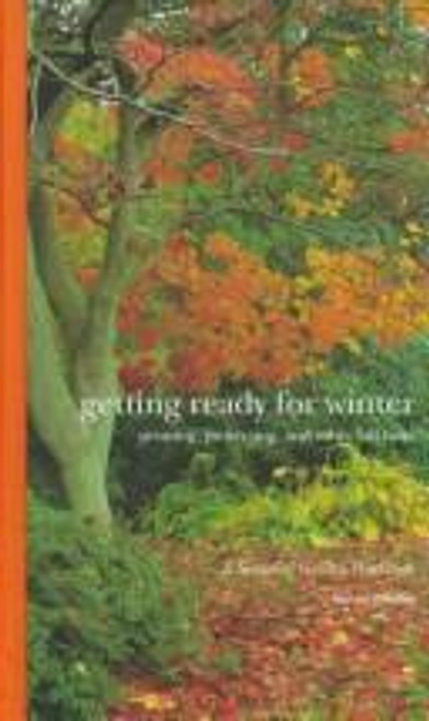 Getting Ready for Winter (Seasonal Garden Workbooks) front cover by Stephen Bradley, ISBN: 1556705522