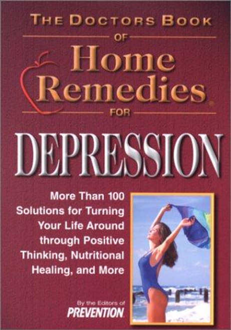 Doctor's Book of Home Remedies for Depression front cover by Prevention, ISBN: 1579542328