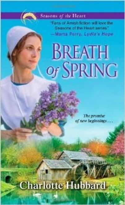 Breath of Spring (Seasons of the Heart) front cover by Charlotte Hubbard, ISBN: 1420133071