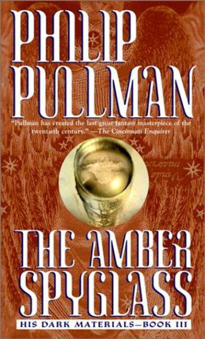 The Amber Spyglass 3 His Dark Materials front cover by Philip Pullman, ISBN: 0440238153