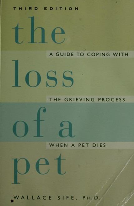 The Loss of a Pet front cover by Wallace Sife, ISBN: 0764579304