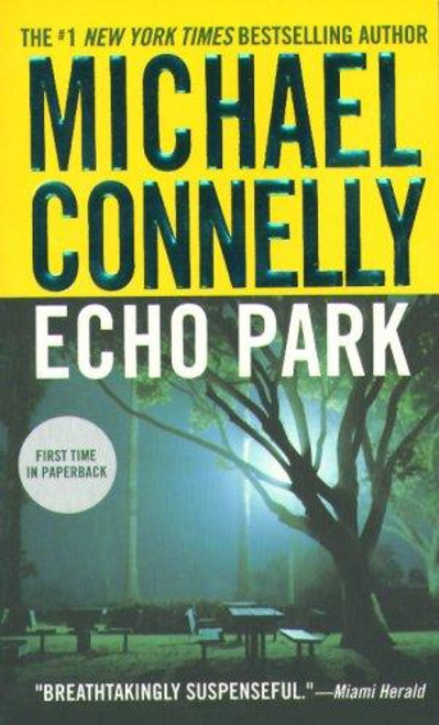 Echo Park 12 Harry Bosch front cover by Michael Connelly, ISBN: 044661646X