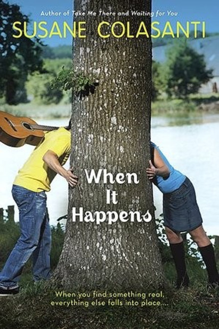 When It Happens front cover by Susane Colasanti, ISBN: 0142411558