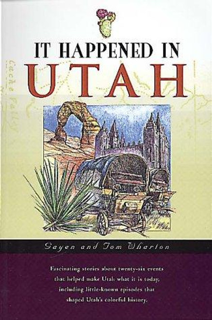 It Happened in Utah (It Happened In Series) front cover by Gayen Wharton, ISBN: 1560446498
