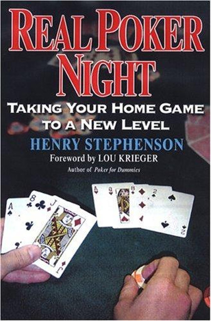 Real Poker Night: Taking Your Home Game To A New Level front cover by Henry Stephenson, ISBN: 0818406461