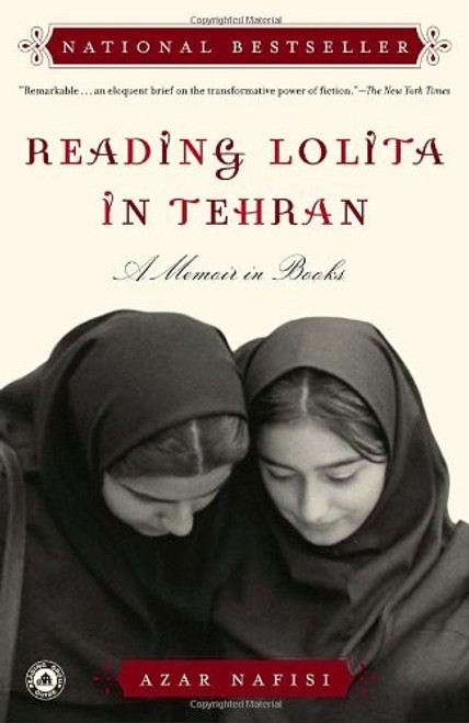 Reading Lolita In Tehran: a Memoir In Books front cover by Azar Nafisi, ISBN: 081297106X