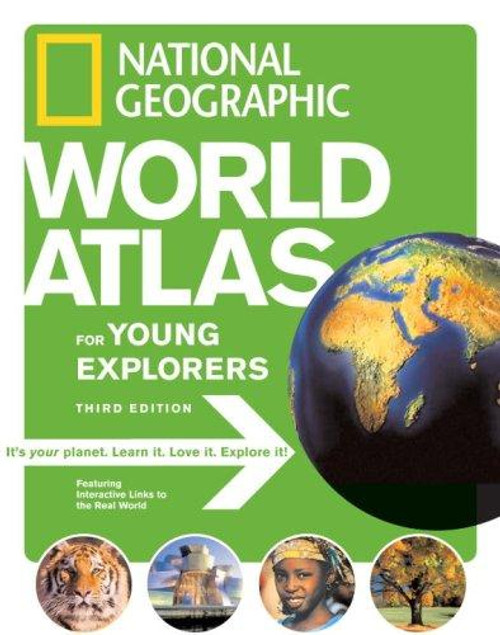 National Geographic World Atlas For Young Explorers 3rd Edition front cover by National Geographic Learning, ISBN: 1426300883