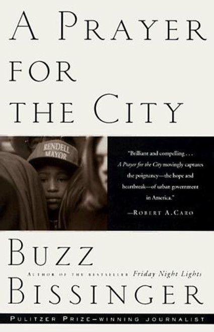 A Prayer for the City front cover by Buzz Bissinger, ISBN: 0679744940