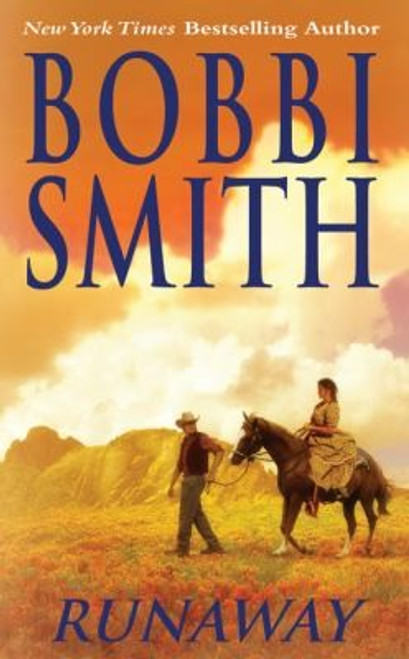 Runaway front cover by Bobbi Smith, ISBN: 084396281X