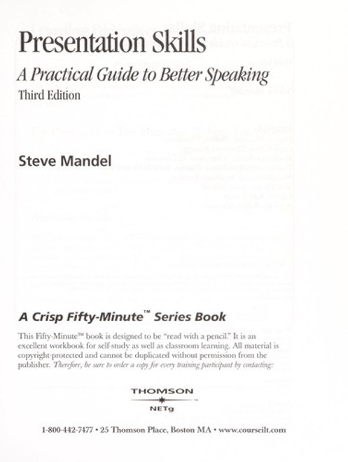 Presentation Skills: A Practical Guide to Better Speaking (Crisp Fifty-Minute Books) front cover by Steve Mandel, ISBN: 1418889121