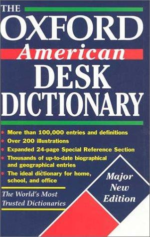 The Oxford American Desk Dictionary (Oxford Desk Reference Series) front cover, ISBN: 0195126734