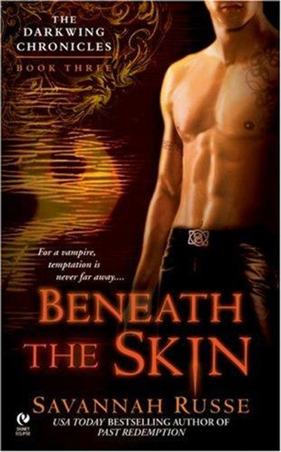 Beneath the Skin 3 Darkwing Chronicles front cover by Savannah Russe, ISBN: 0451220633