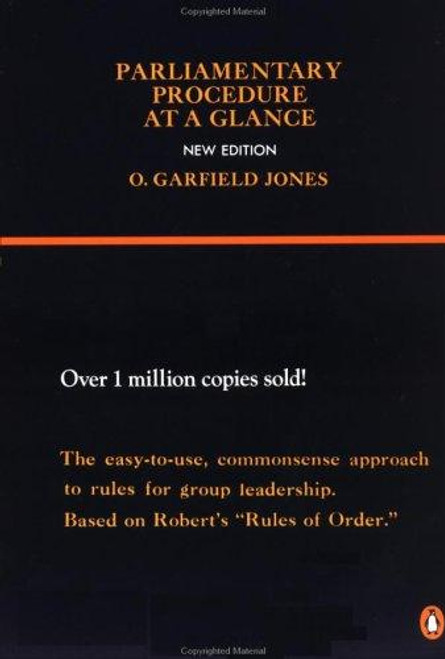 Parliamentary Procedure at a Glance: New Edition (Reference) front cover by O. Garfield Jones, ISBN: 0140153284