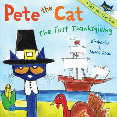 The First Thanksgiving (Pete the Cat) front cover by Dean, James, Dean, Kimberly, ISBN: 0062198696