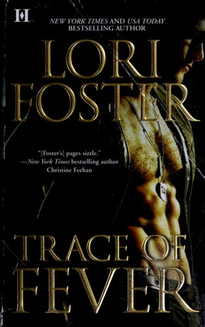 Trace of Fever (Edge of Honor) front cover by Lori Foster, ISBN: 037377575X