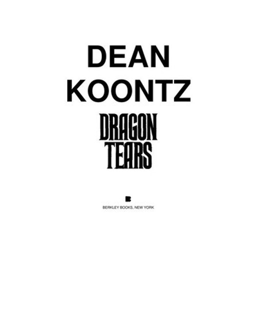 Dragon Tears front cover by Dean  Koontz, ISBN: 0425140032