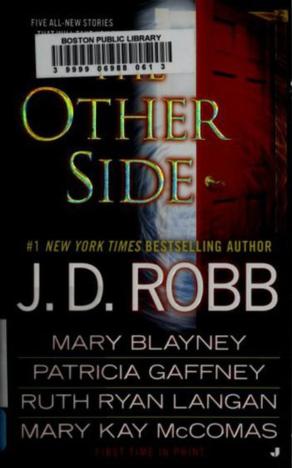 The Other Side front cover by J.d. Robb, Mary Blayney, Patricia Gaffney, Ruth Ryan Langan, Mary Kay McComas, ISBN: 0515148679
