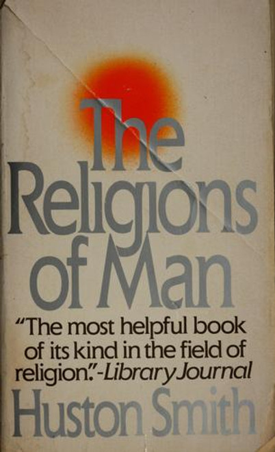 The Religions of Man front cover by Huston Smith, ISBN: 0060809728