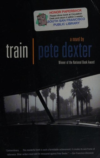 Train front cover by Pete Dexter, ISBN: 037571409X