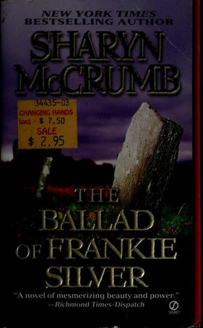 The Ballad of Frankie Silver front cover by Sharyn McCrumb, ISBN: 0451197399