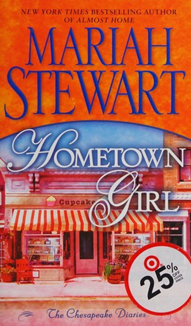 Hometown Girl 4 Chesapeake Diaries front cover by Mariah Stewart, ISBN: 0345531213