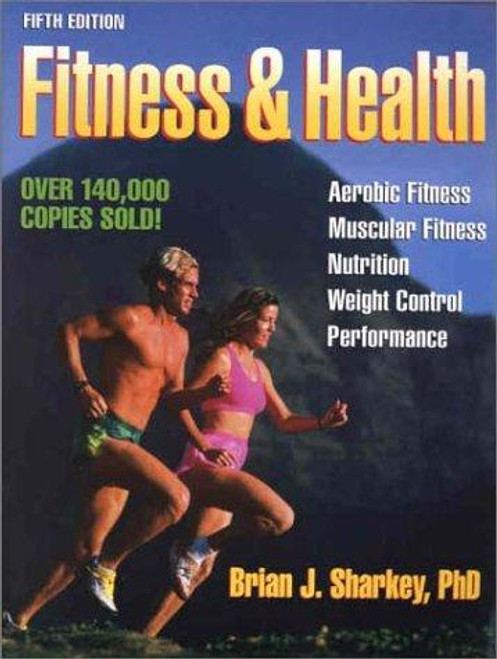 Fitness & Health-5th Edition front cover by Brian J. Sharkey, ISBN: 0736039716