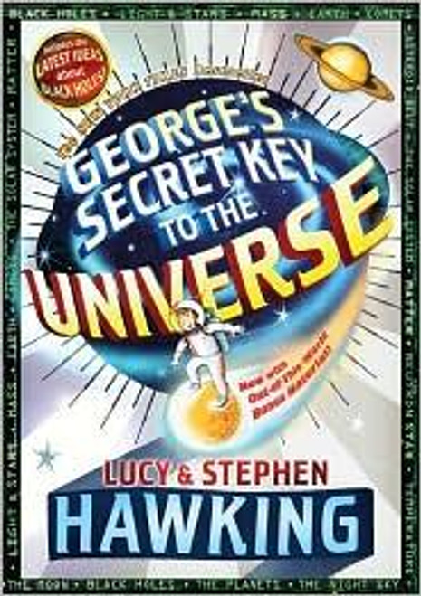 George's Secret Key to the Universe front cover by Stephen Hawking,Lucy Hawking, ISBN: 1416985840