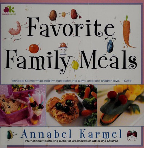 Favorite Family Meals front cover by Annabel Karmel, ISBN: 0743275187