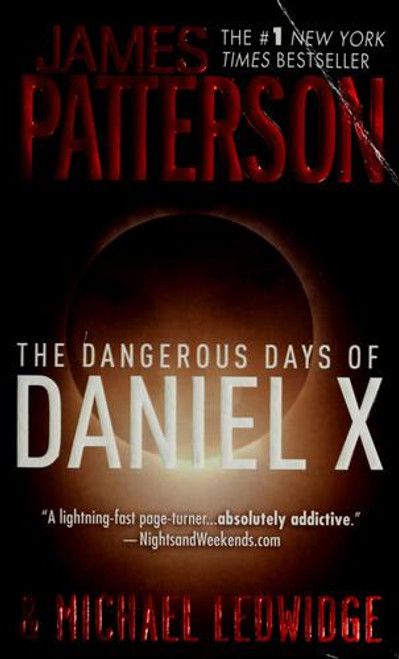 The Dangerous Days of Daniel X 1 Daniel X front cover by James Patterson, Michael Ledwidge, ISBN: 0446509132