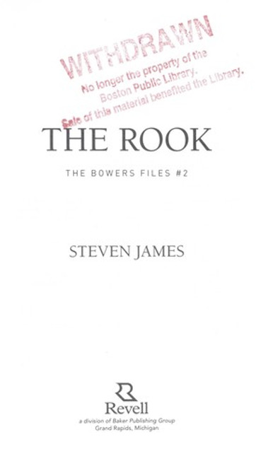 The Rook 2 Patrick Bowers Files front cover by Steven James, ISBN: 0800732693