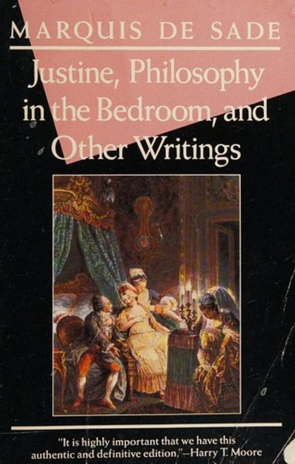 Justine, Philosophy in the Bedroom, and Other Writings front cover by Marquis de Sade, ISBN: 0802132189